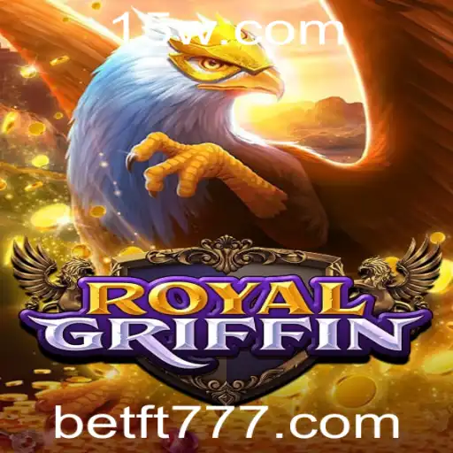 ft777 | Explorando o Mundo de RoyalGriffin: Uma Jornada Épica no Universo dos Jogos