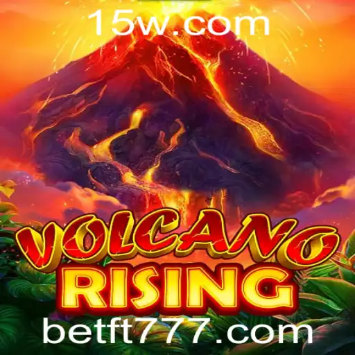 ft777 | Descubra o Mundo Emocionante de VolcanoRising com ft777